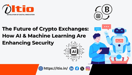 The Future of Crypto Exchanges: How AI & Machine Learning Are Enhancing ...