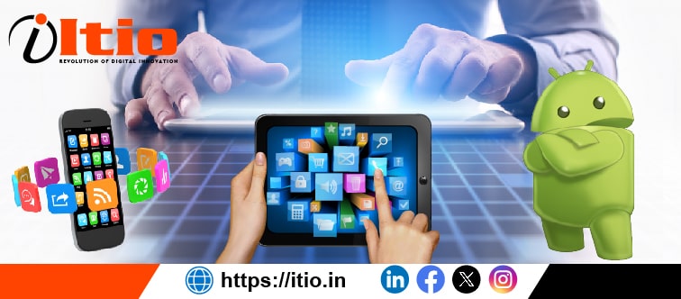 Trends And Technologies To Watch For The Future Of Android App Development